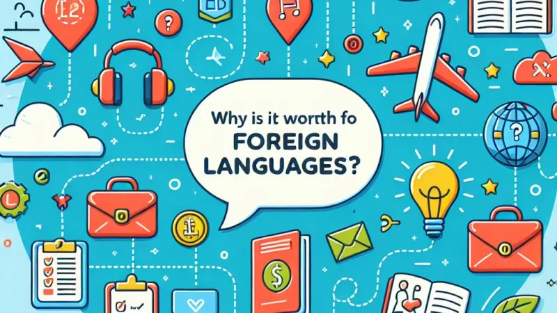 Dlaczego warto uczyć się języków obcych?